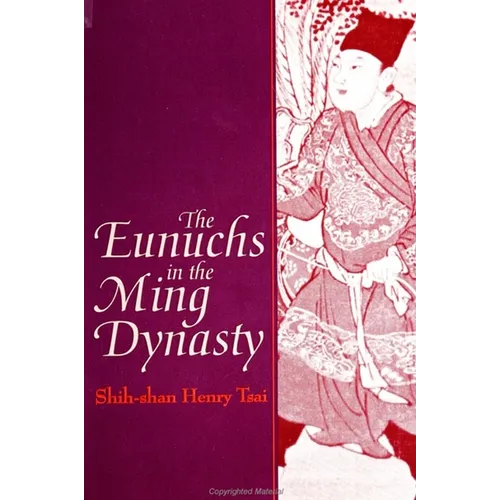 The Eunuchs in the Ming Dynasty - Paperback