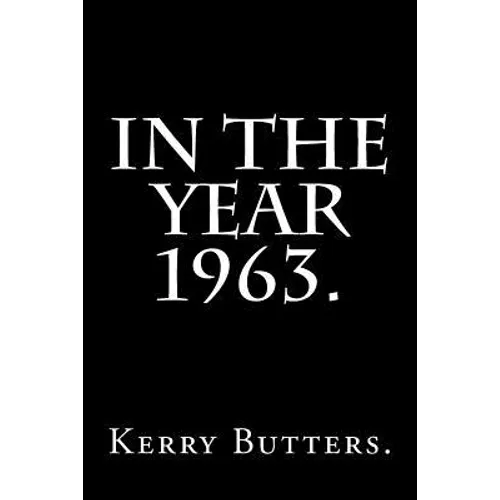 In the Year 1963. - Paperback