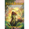 EcoQueen: The Superhero with the Power to Reverse Climate Change - Paperback