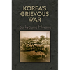 Korea's Grievous War - Hardcover