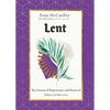 Lent: The Season of Repentance and Renewal - Hardcover