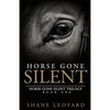 Horse Gone Silent - Paperback