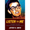 Listen to Me: The Brief Life and Enduring Legacy of Buddy Holly - Paperback