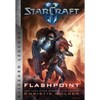 Starcraft: Flashpoint: Blizzard Legends - Paperback