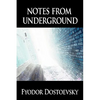 Notes from Underground - Hardcover