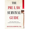 The Pre-Law Survival Guide - Paperback