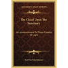 The Cloud Upon The Sanctuary: An Announcement To Those Capable Of Light - Hardcover