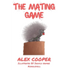 The Mating Game - Hardcover