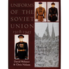 Uniforms of the Soviet Union 1918-1945 - Hardcover