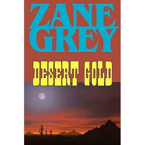 Desert Gold - Paperback