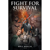 Fight For Survival: The Becoming of a Man - Paperback
