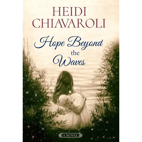 Hope Beyond the Waves - Hardcover