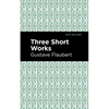 Three Short Works - Paperback