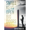 Small Keys Open Big Doors: Let's level up together - Paperback