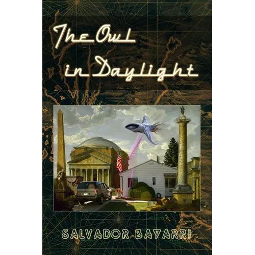 The Owl in Daylight: A screenplay based on the incredible real life of Philip K. Dick - Paperback