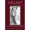 Gallant: The Call of The Trail - Paperback