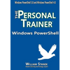 Windows PowerShell: The Personal Trainer for Windows PowerShell 3.0 and Windows PowerShell 4.0 - Paperback