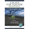 A Place for Teacher Renewal - Paperback