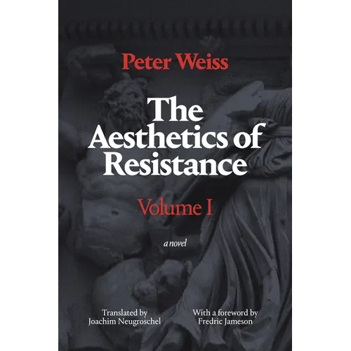 The Aesthetics of Resistance, Volume I - Paperback