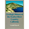 Geologic History of the Feather River Country, California - Paperback