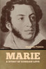 Marie: A Story of Russian Love - Paperback
