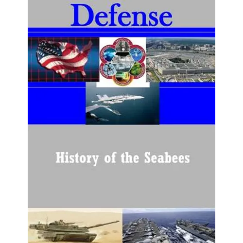 History of the Seabees - Paperback