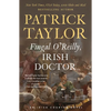 Fingal O'Reilly, Irish Doctor: An Irish Country Novel - Paperback