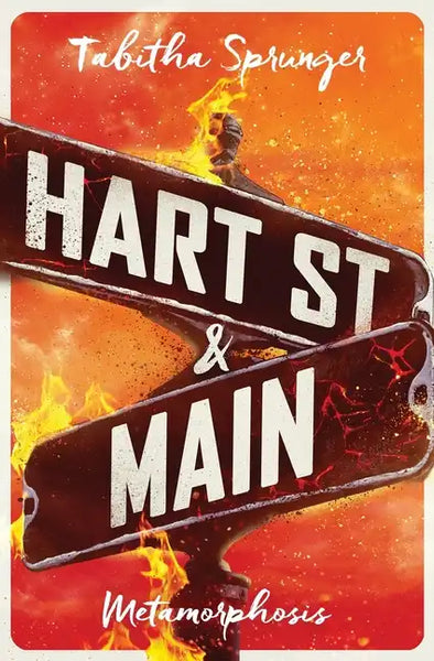 Hart Street and Main: Metamorphosis - Paperback