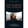 Epic Heroes on Screen - Paperback