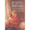 Reading the Romance: Women, Patriarchy, and Popular Literature - Paperback