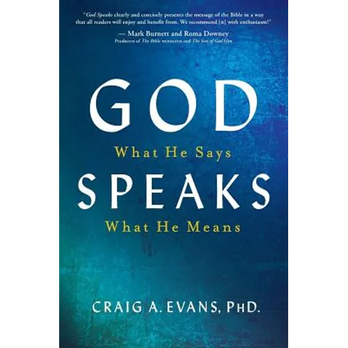God Speaks: What He Says; What He Means - Paperback