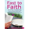 Fast to Faith: A 40-Day Awakening: Reconnect Your Body, Mind and Soul for Lasting Weight Loss, Sustained Energy, and Unstoppable Strength - Paperback