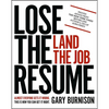 Lose the Resume, Land the Job - Paperback