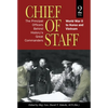 Chief of Staff, Vol. 2: The Principal Officers Behind History's Great Commanders, World War II to Korea and Vietnam - Paperback