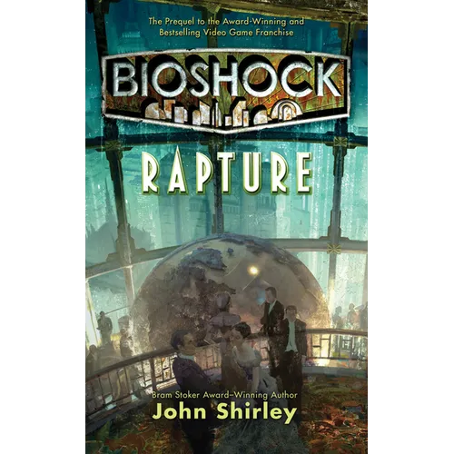 Bioshock: Rapture - Mass Market Paperbound