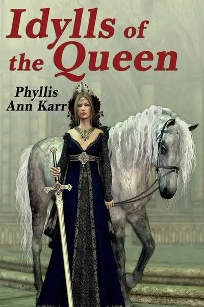 The Idylls of the Queen: A Tale of Queen Guenevere - Paperback