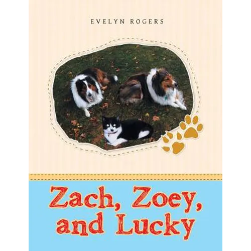 Zach, Zoey, and Lucky - Paperback