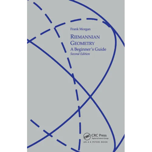 Riemannian Geometry: A Beginners Guide, Second Edition - Paperback