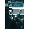 Post-Communist Romania: Coming to Terms with Transition - Paperback