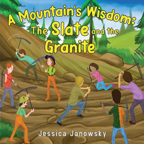 A Mountain's Wisdom: The Slate and the Granite - Paperback