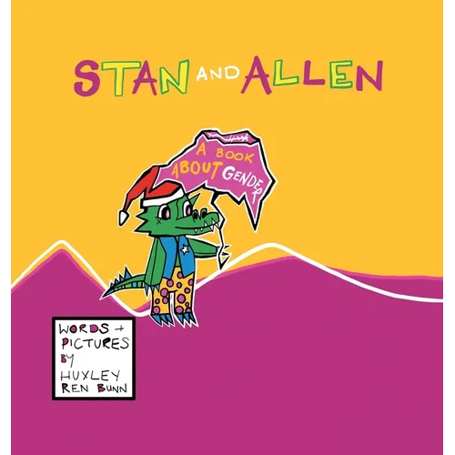 Stan and Allen: A Book About Gender - Hardcover