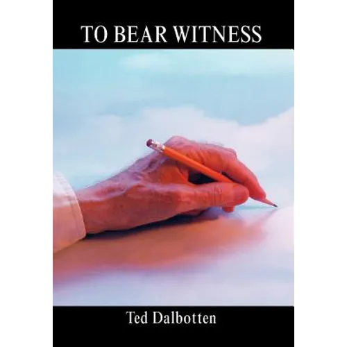 To Bear Witness - Hardcover