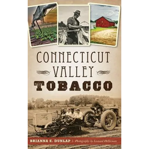 Connecticut Valley Tobacco - Hardcover