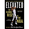 Elevated: The Global Rise of the N.B.A. - Paperback