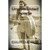 Una Realidad Aparte - Paperback