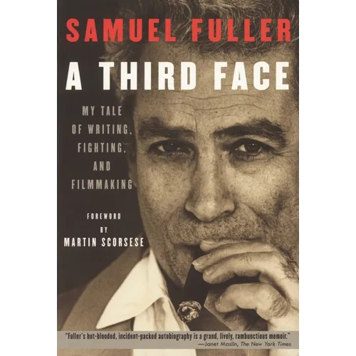 A Third Face: My Tale of Writing, Fighting, and Filmmaking - Paperback