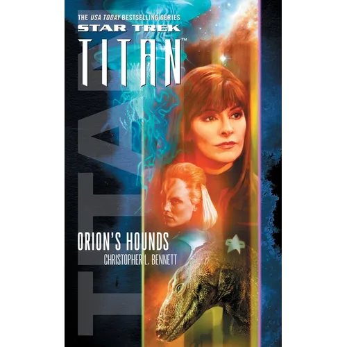 Star Trek: Titan #3: Orion's Hounds - Paperback