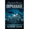 Sacred Heart Orphanage - Paperback