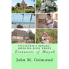 Yucatán's Magic-Mérida Side Trips: Treasures of Mayab - Paperback