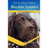 Boykin Spaniels: Divine Dogs Online - Paperback